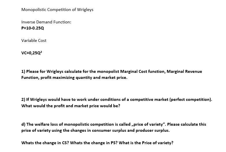 Solved Monopolistic Competition of Wrigleys Inverse Demand