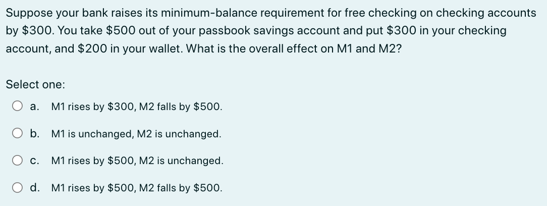 Solved Suppose your bank raises its minimum-balance | Chegg.com