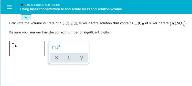 Solved - O GASES, LIQUIDS AND SOLIDS Using mass | Chegg.com