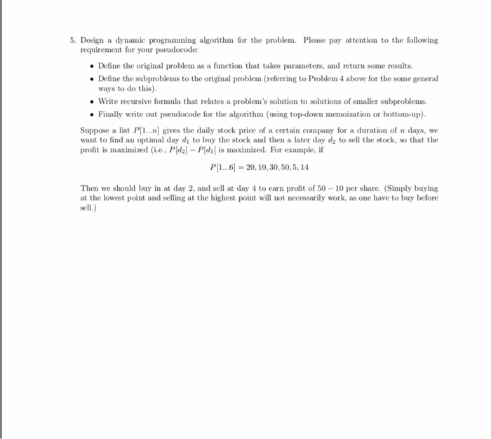Solved 5. Design a dynamic programming algorithm for the | Chegg.com