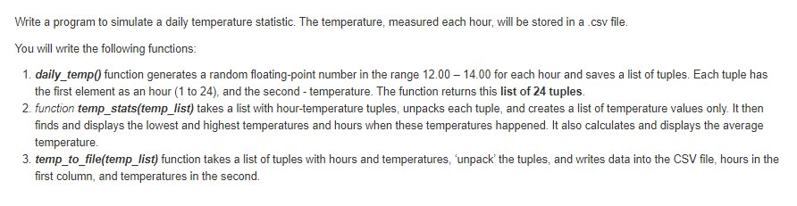 Solved Write a program to simulate a daily temperature | Chegg.com