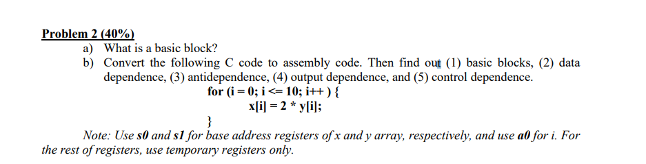 Solved Problem 2(40%) A) What Is A Basic Block? B) Convert | Chegg.com