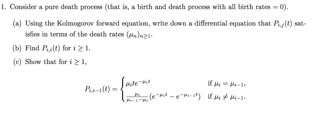 1. Consider a pure death process (that is, a birth | Chegg.com