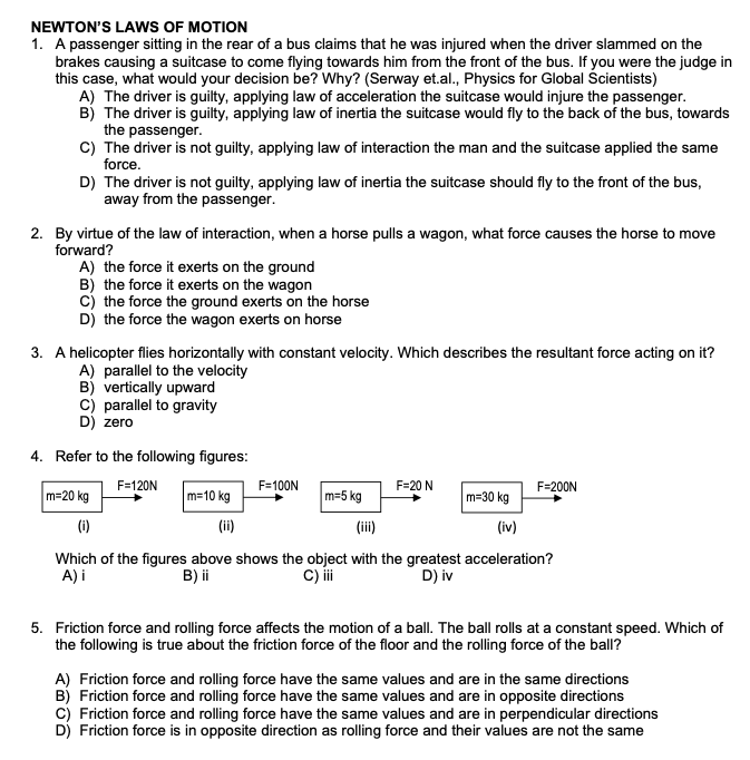 Solved NEWTON’S LAWS OF MOTION 1. A passenger sitting in the