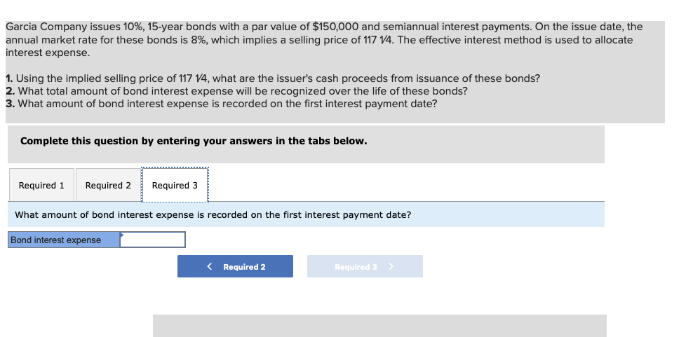 Solved Garcia Company Issues 10%, 15-year Bonds With A Par | Chegg.com