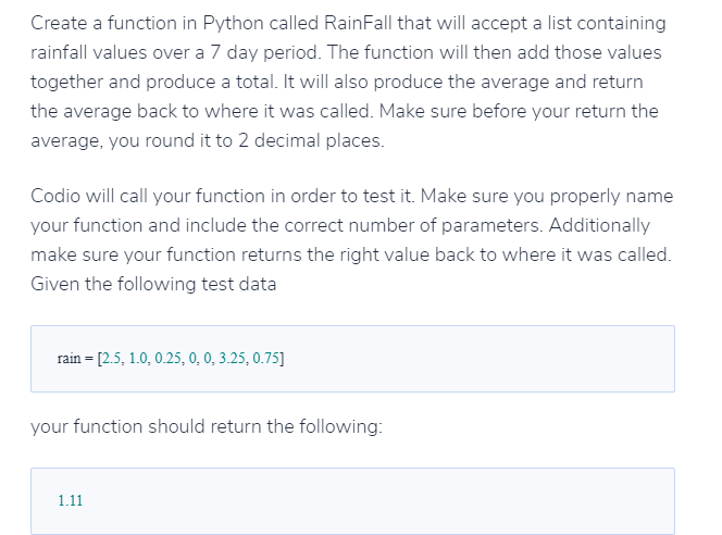 Solved Create a function in Python called RainFall that will | Chegg.com