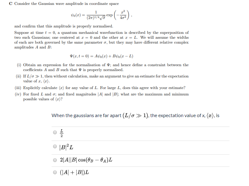 Solved C Consider the Gaussian wave amplitude in coordinate | Chegg.com