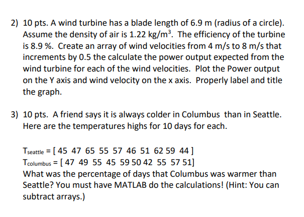 2) 10 pts. A wind turbine has a blade length of 6.9 m | Chegg.com