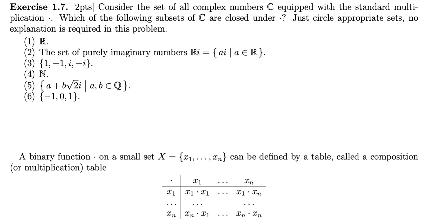 Solved Exercise 1.7. [2pts] Consider The Set Of All Complex | Chegg.com