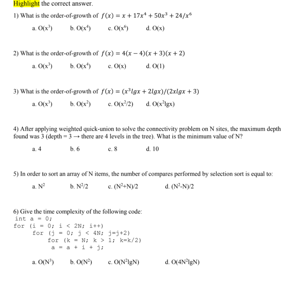 Solved Highlight The Correct Answer 1 What Is The Order Chegg Com