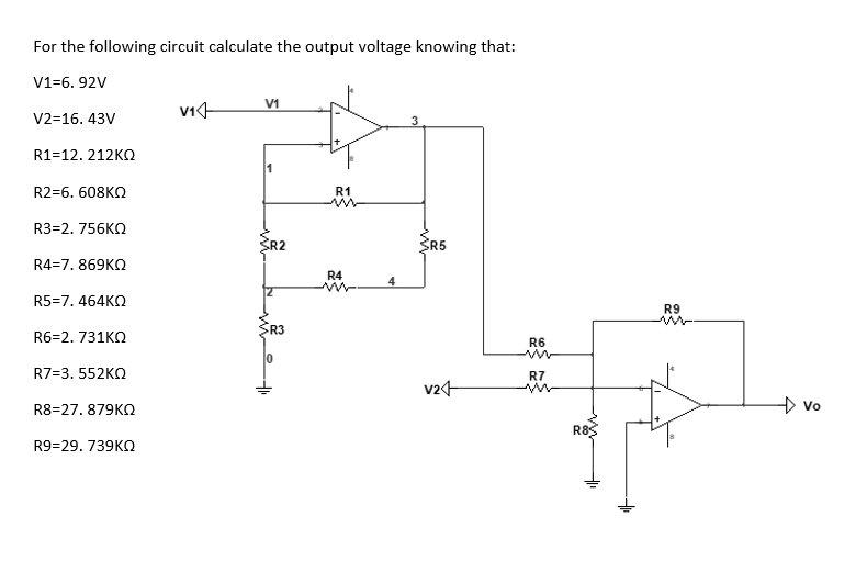 Solved For The Following Circuit Calculate The Output | Chegg.com