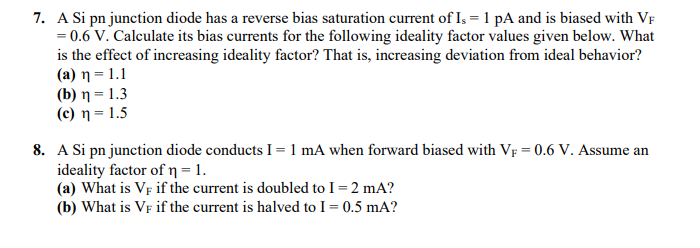 Solved 7. A Si pn junction diode has a reverse bias | Chegg.com