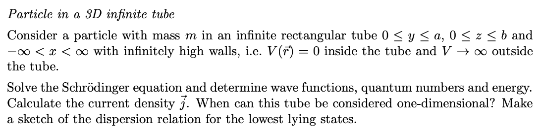 Solved Particle in a 3D infinite tube Consider a particle | Chegg.com