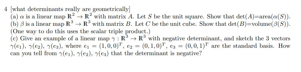 Solved 4 (what determinants really are geometrically] (a) a | Chegg.com