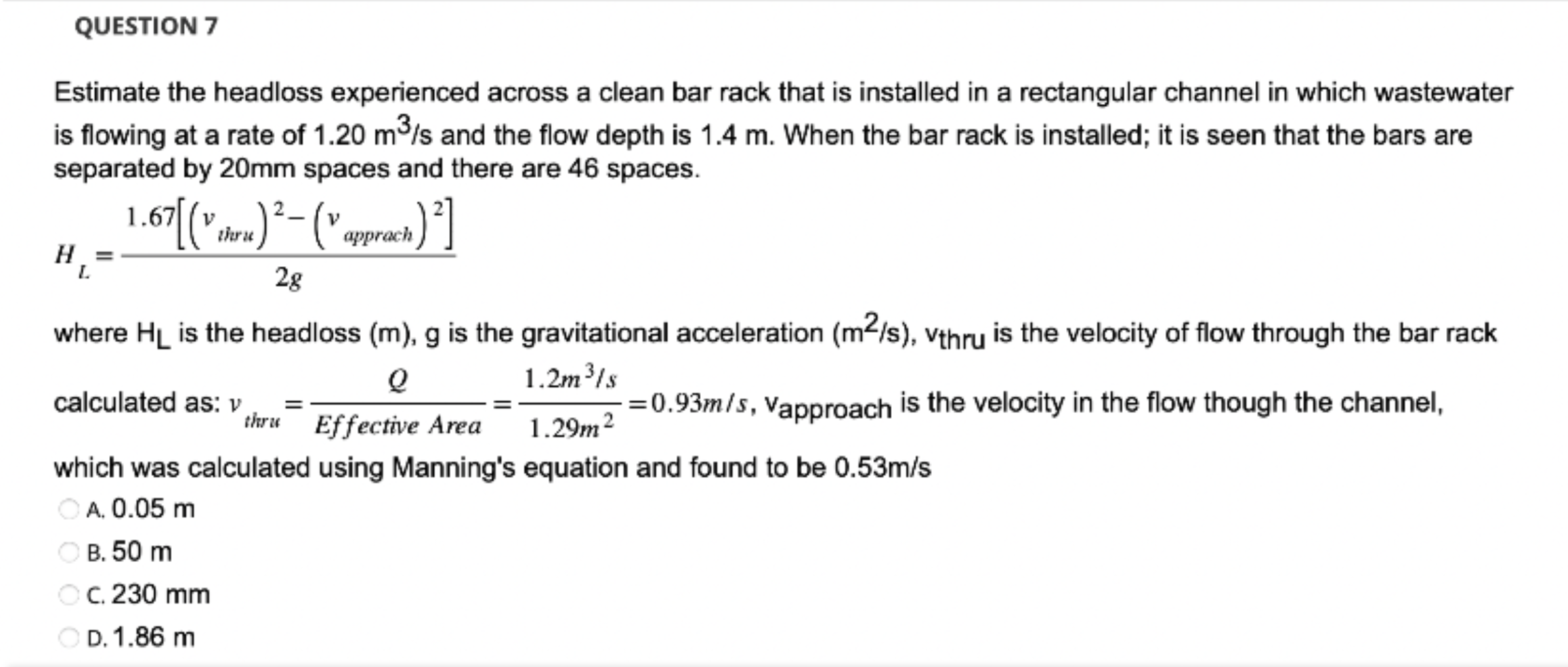 Solved Estimate the headloss experienced across a clean bar | Chegg.com