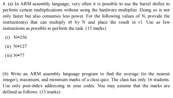 4. (a) In ARM assembly language, very often it is | Chegg.com