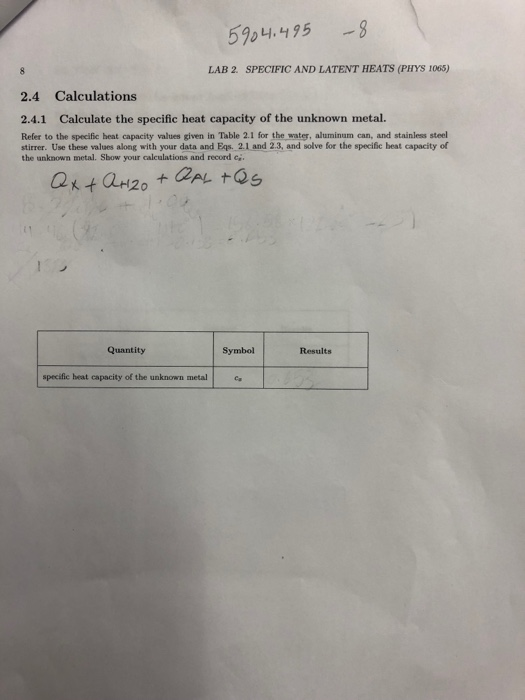 -8 59p4.495 LAB 2. SPECIFIC AND LATENT HEATS (PHYS | Chegg.com