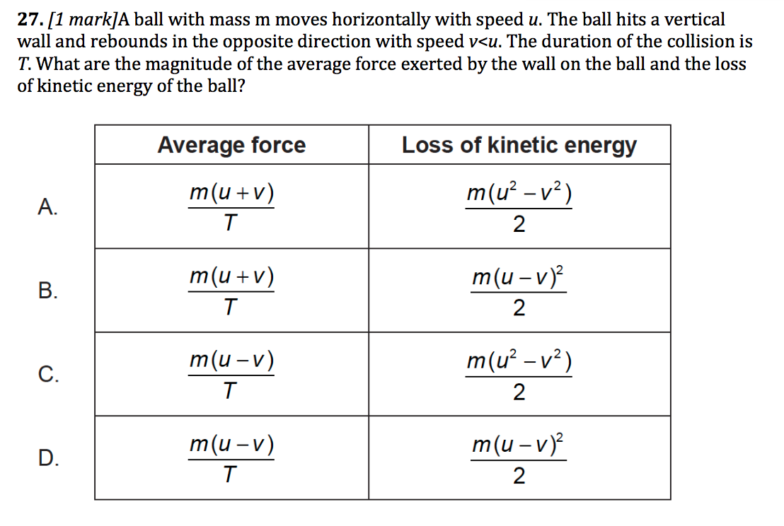 Solved 27.[1 mark]A ball with mass m moves horizontally with