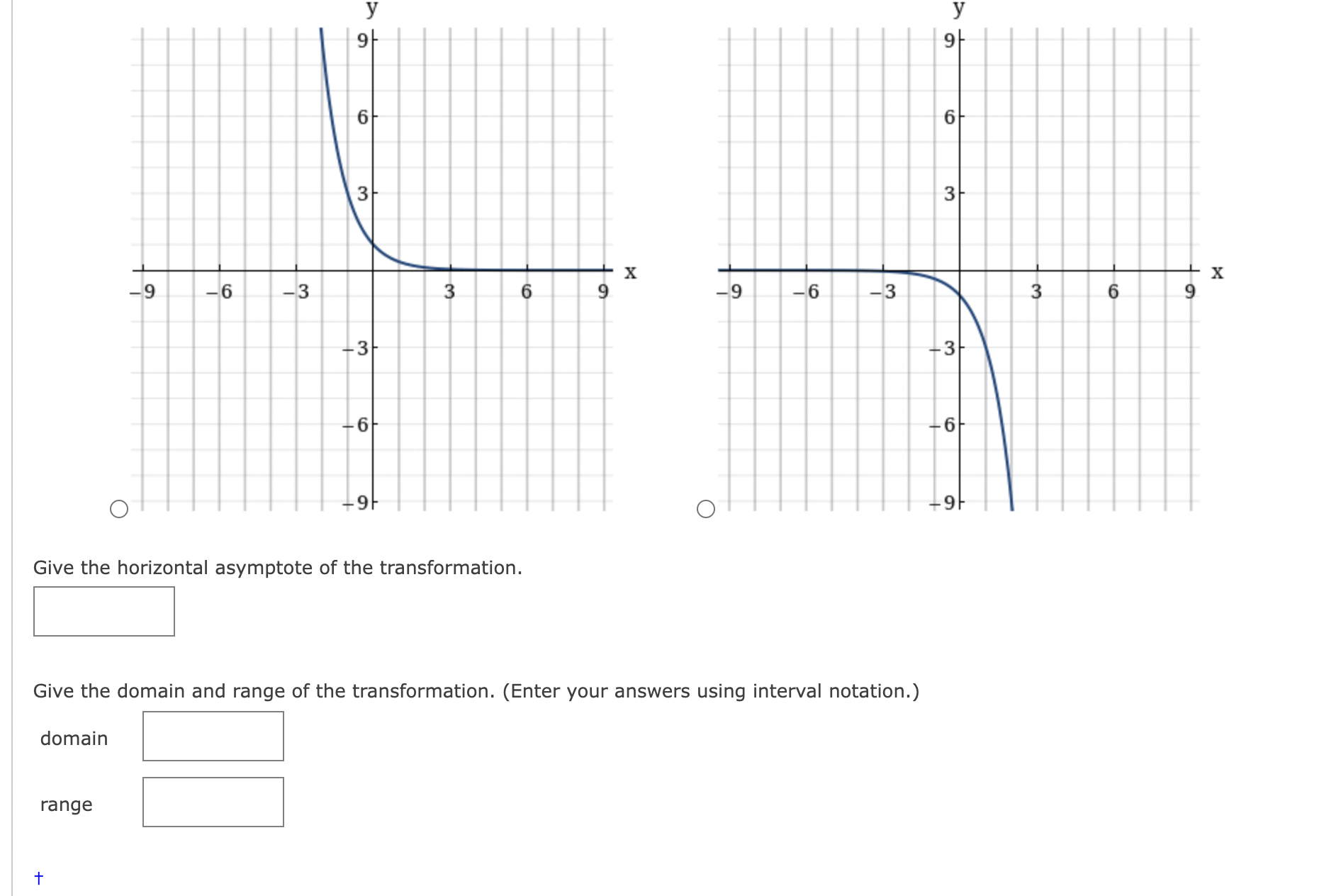 Solved Graph the transformation of f(x)=3x. h(x)=3−xGive the | Chegg.com