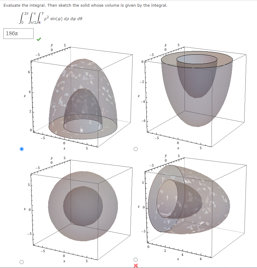 Solved Evaluate the integral. Then sketch the solid whose | Chegg.com