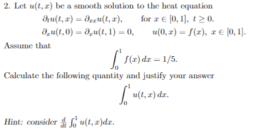 Solved 2. Let ut, 1) be a smooth solution to the heat | Chegg.com