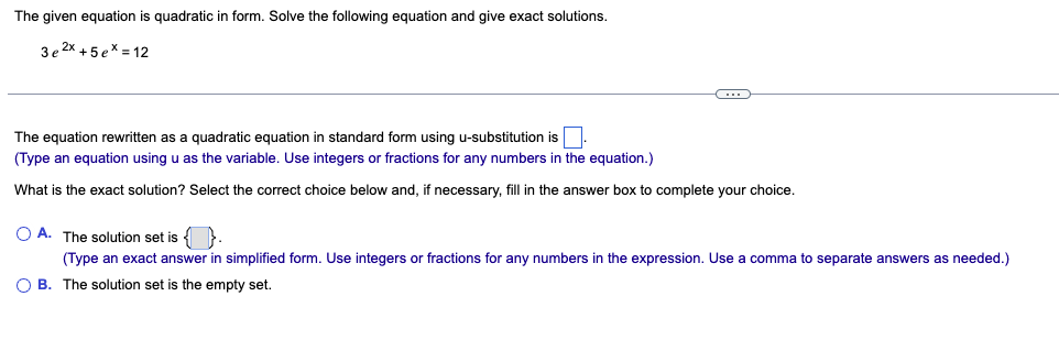 Solved The given equation is quadratic in form. Solve the | Chegg.com