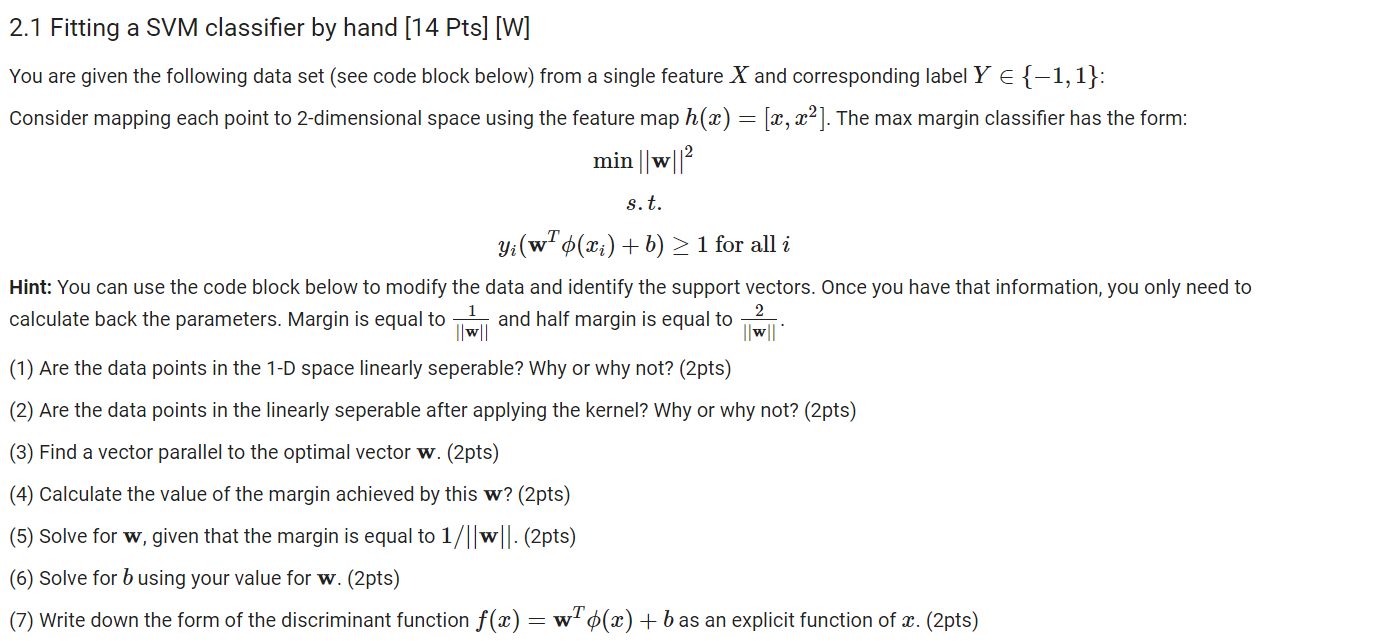 2.1 Fitting a SVM classifier by hand [14 Pts] [W] You | Chegg.com