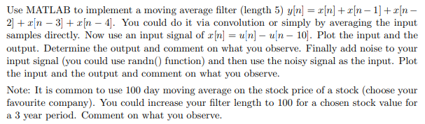 Solved Please answer using matlab and show the output of the | Chegg.com