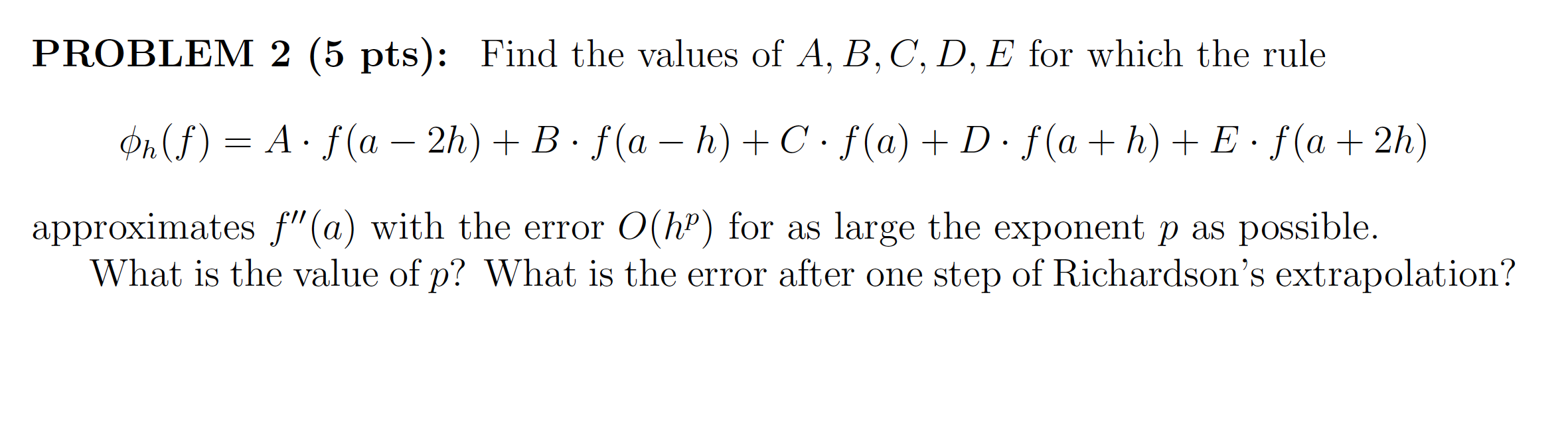 Solved PROBLEM 2 (5 Pts): Find The Values Of A, B, C, D, E | Chegg.com