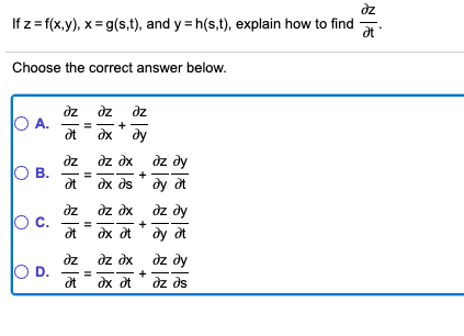 Solved If Z F X Y X G S T And Y H S T Explain How Chegg Com