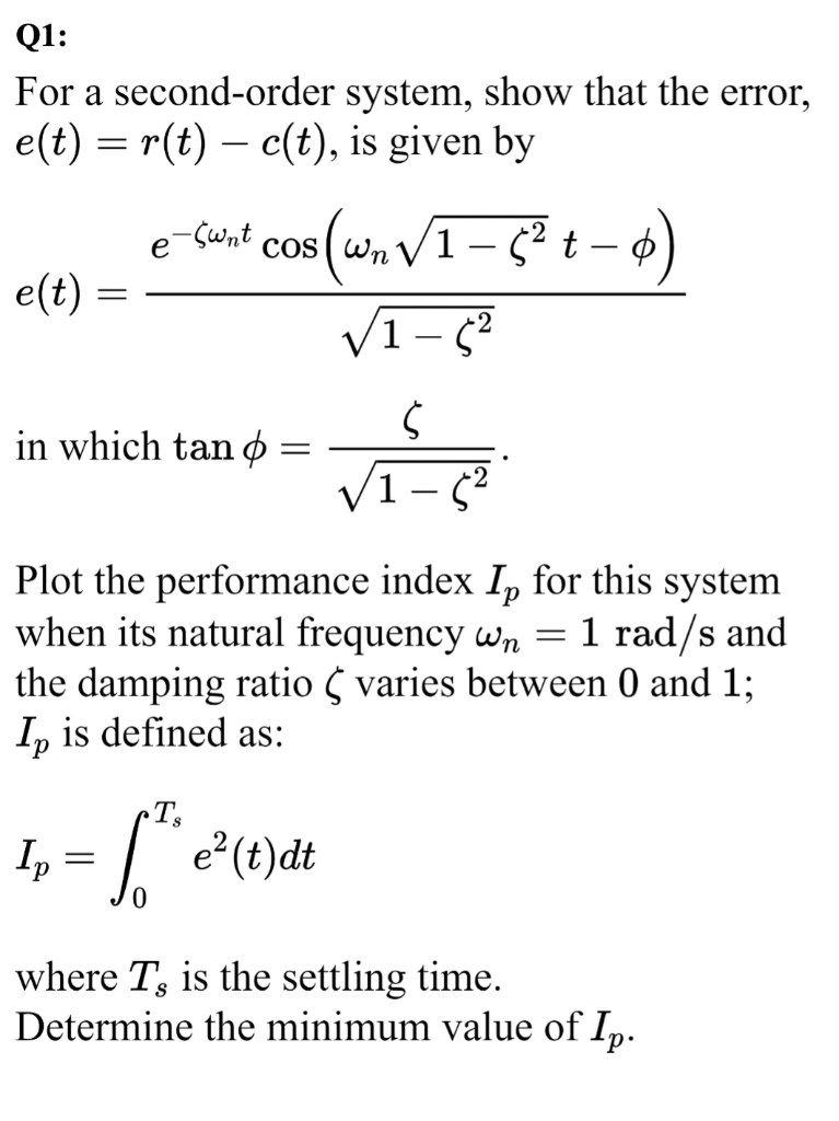 Solved Q1: For a second-order system, show that the error, | Chegg.com