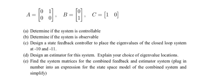 Solved 001, в (a) Determine if the system is controllable | Chegg.com