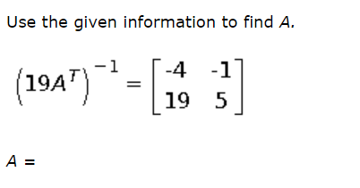 Solved Use the given information to find A. (1947) 2- -4 -1 | Chegg.com
