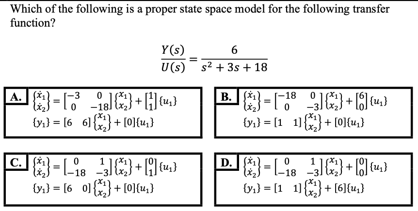 Solved Which of the following is a proper state space model | Chegg.com