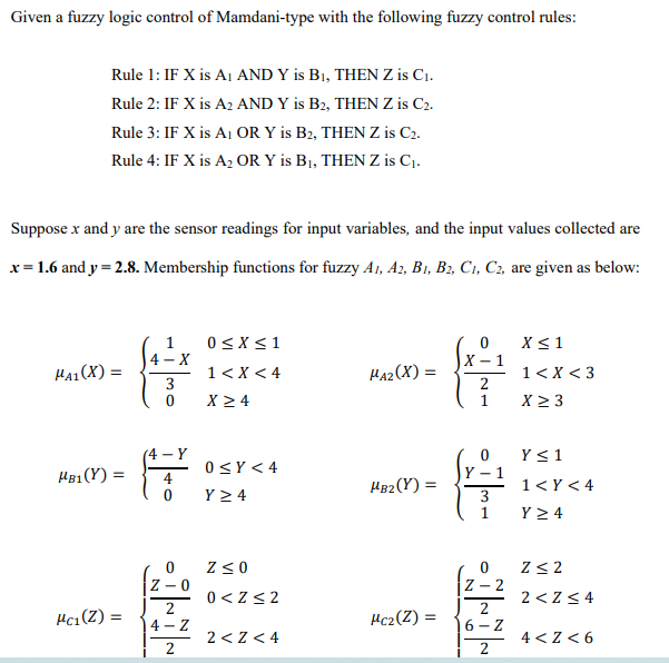 Given a fuzzy logic control of Mamdani-type with the | Chegg.com