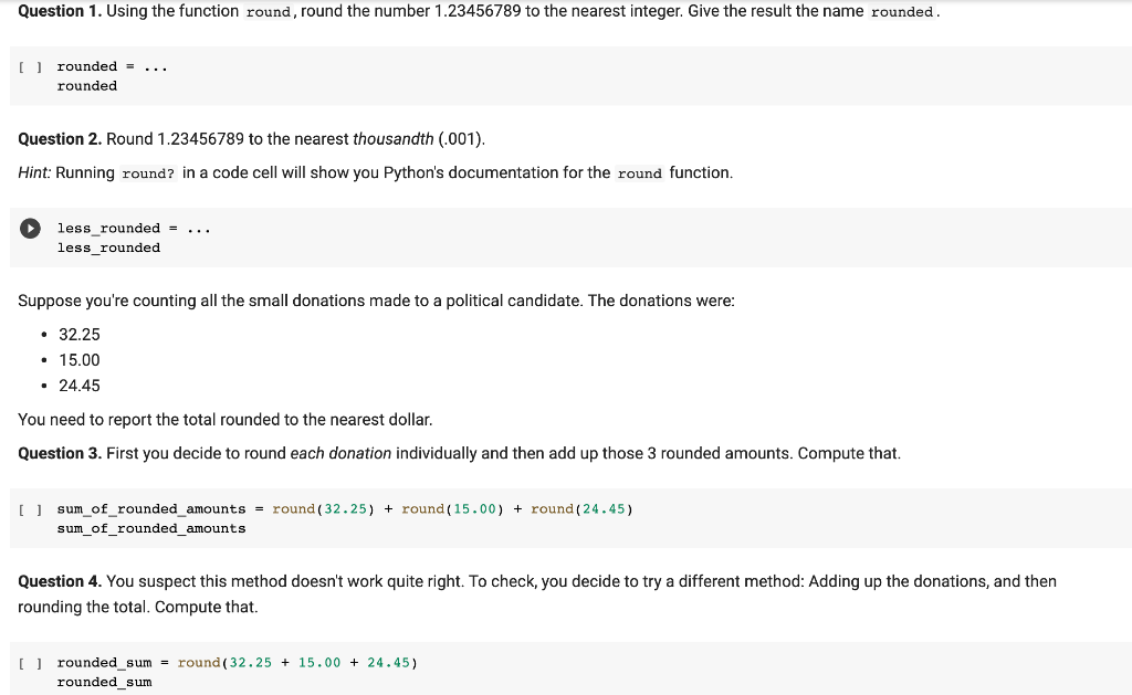 Solved Question 1. Using the function round, round the | Chegg.com