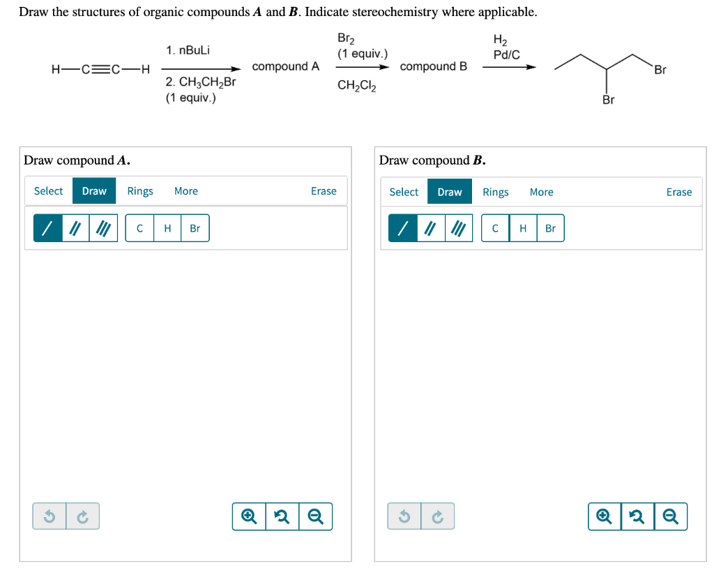 Solved Draw the structures of organic compounds A and B.