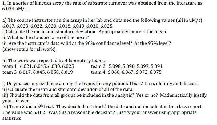 Solved 1. In a series of kinetics assay the rate of | Chegg.com