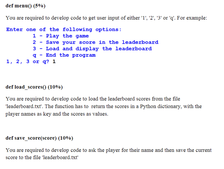 You are required to develop code to get user input of either 1, 2, 3 or \( q \) . For example:
Enter one of the foll