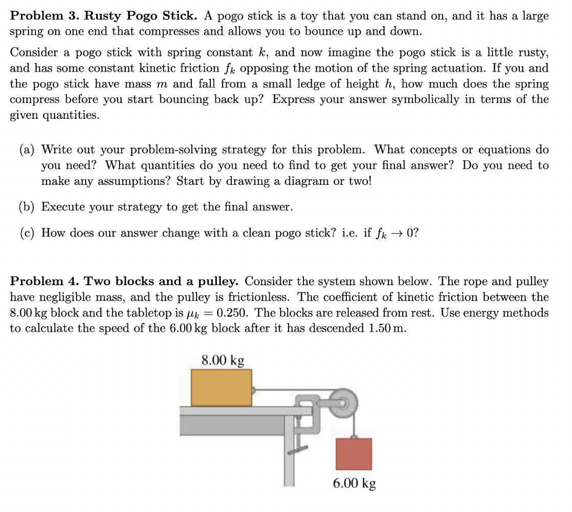Solved Problem 3. Rusty Pogo Stick. A pogo stick is a toy