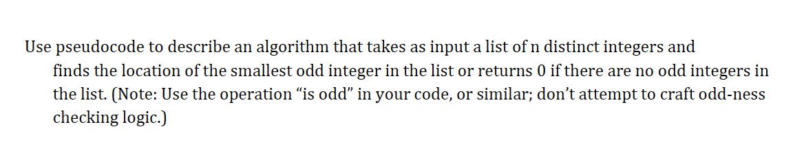 Solved Use pseudocode to describe an algorithm that takes as | Chegg.com