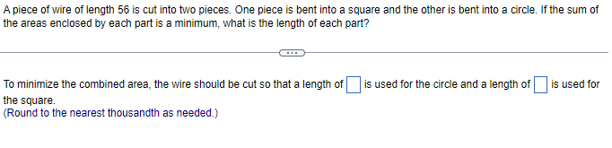 Solved A piece of wire of length 56 is cut into two pieces. | Chegg.com