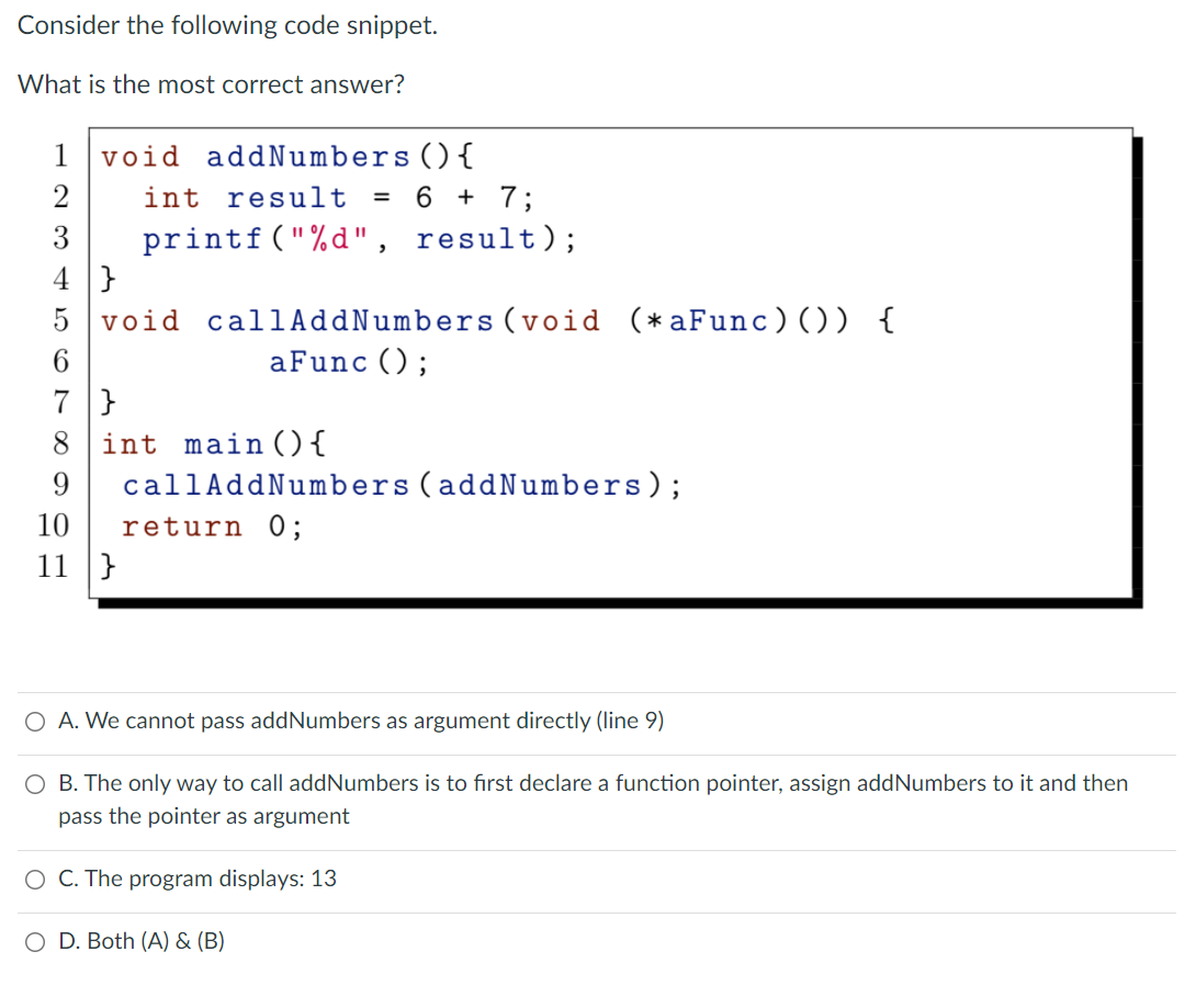 Solved Consider The Following Code Snippet. What Is The Most | Chegg.com