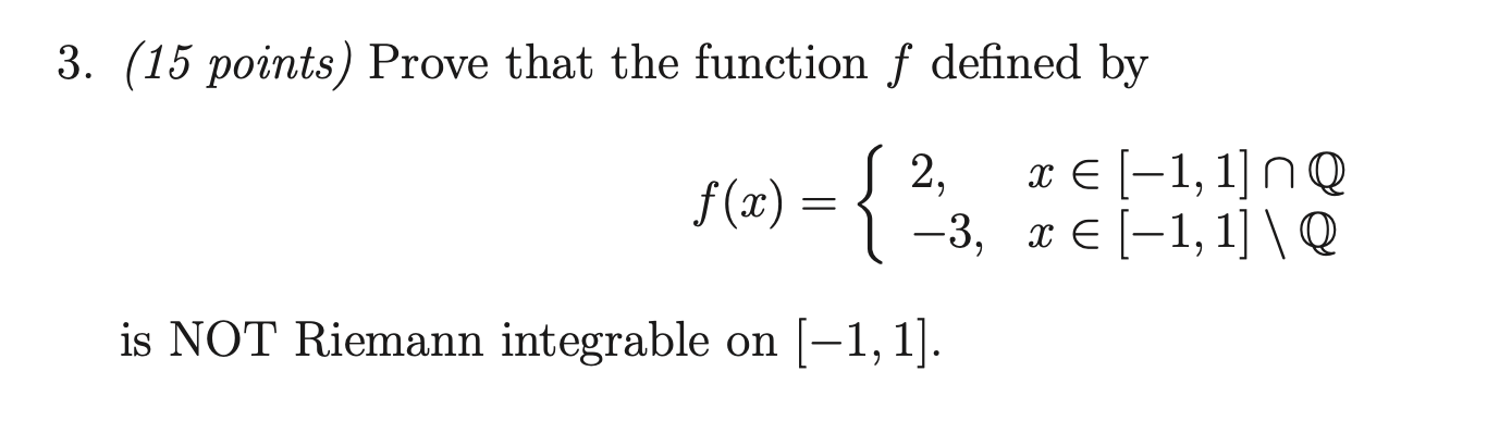 Solved 3. (15 points) Prove that the function f defined by | Chegg.com