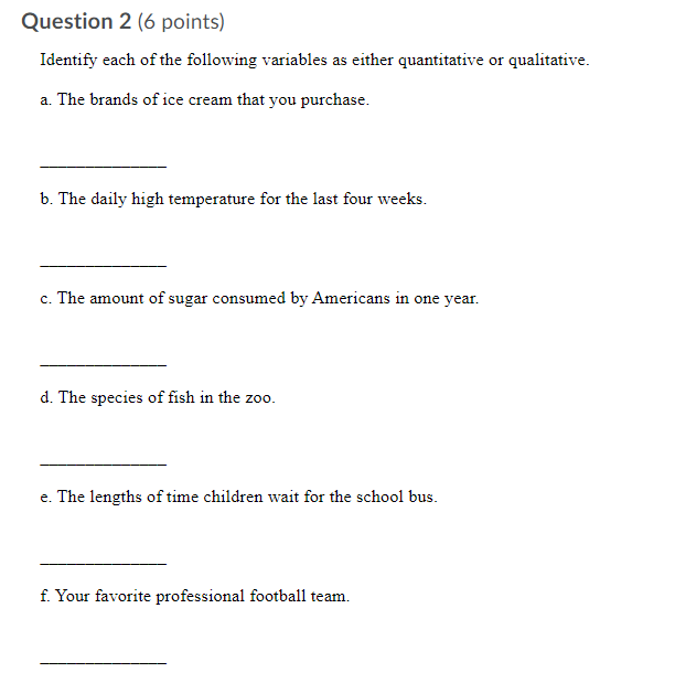 Solved Question 2 (6 points) Identify each of the following | Chegg.com