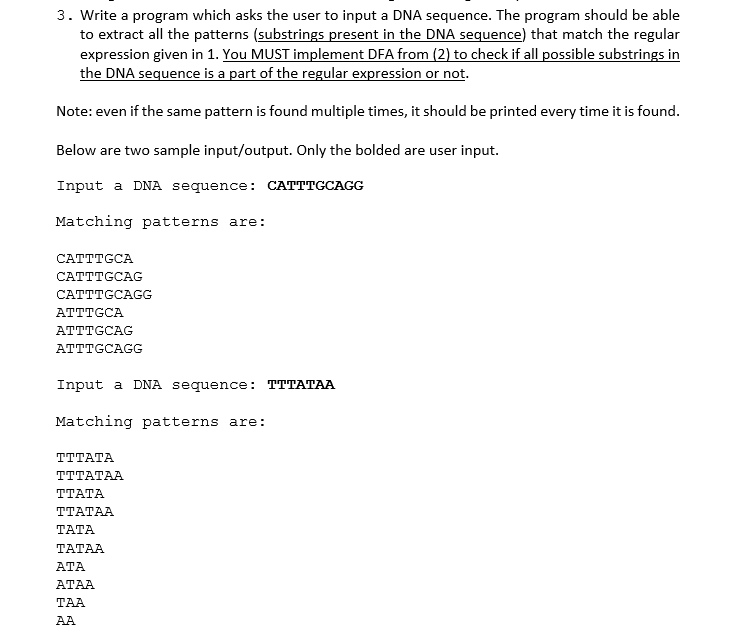 3. Write a program which asks the user to input a DNA | Chegg.com