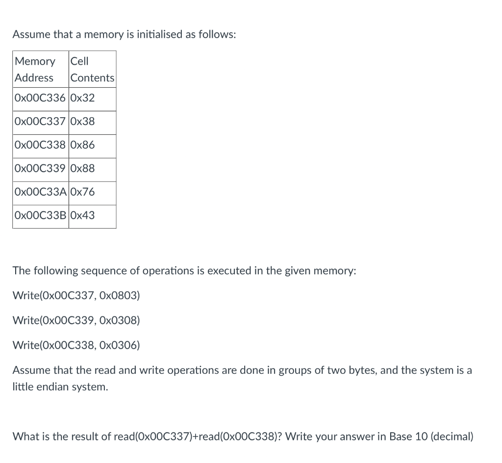 Solved Assume that a memory is initialised as follows: The | Chegg.com
