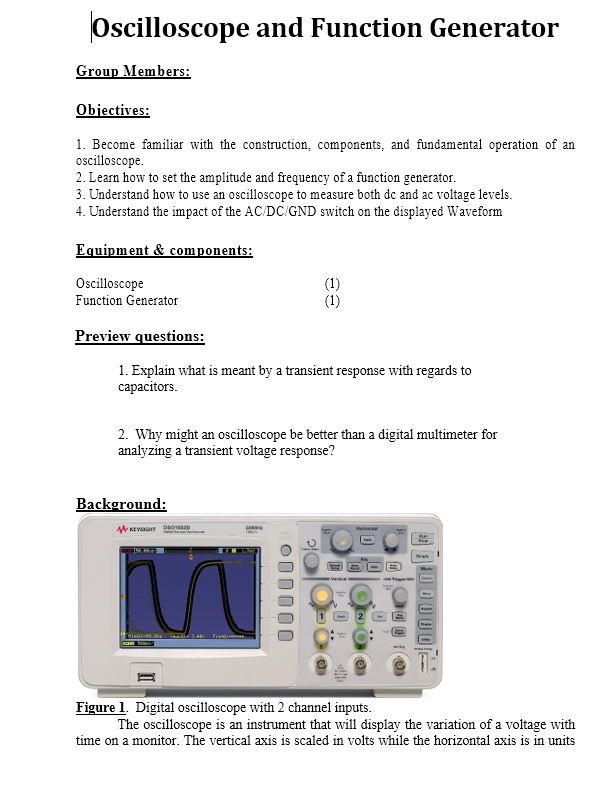 Solved Oscilloscope and Function Generator Group Members