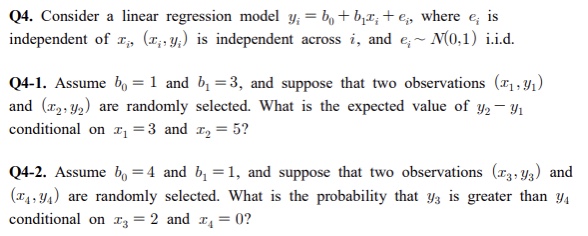 Solved Q4. Consider a linear regression model yi=b0+b1xi+ei, | Chegg.com