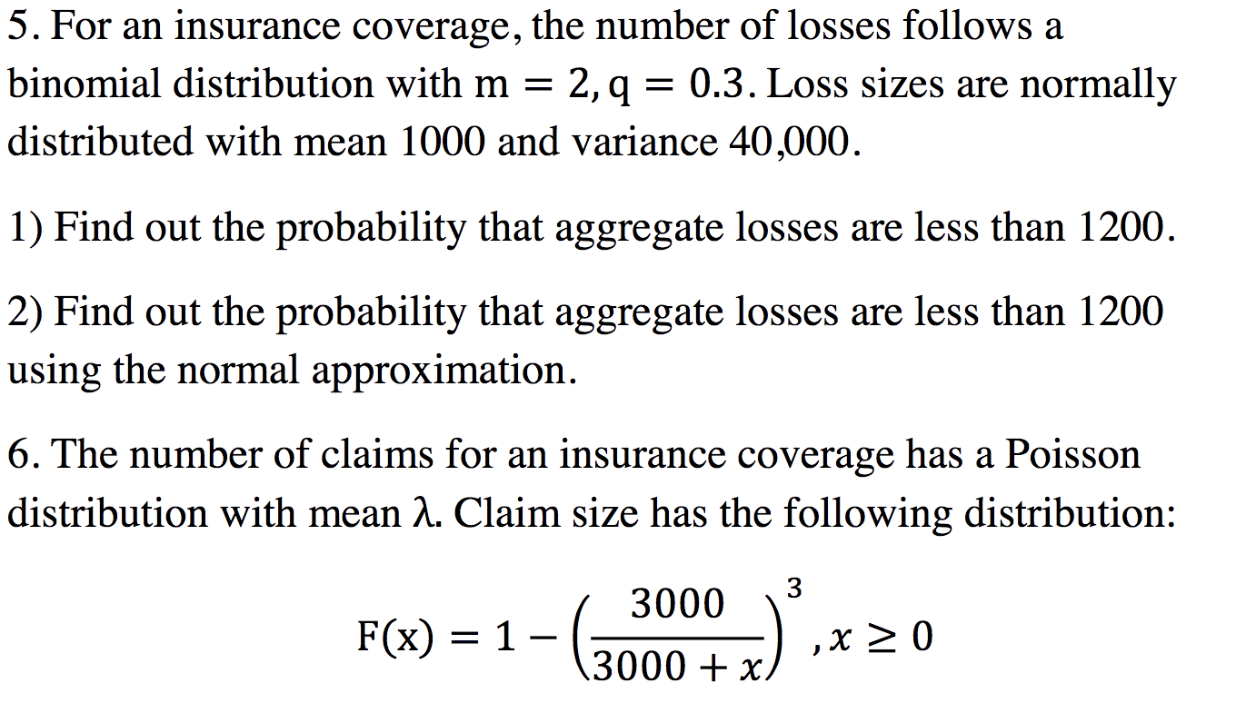 5. For An Insurance Coverage, The Number Of Losses | Chegg.com